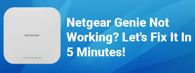 Netgear Genie Not Working